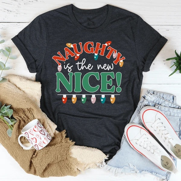 Naughty Is The New Nice T-Shirt Women DealSniper.net Dark Grey Heather 2XL