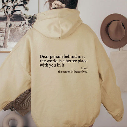 Dear Person Behind Me,the World Is A Better Place,with You In It,love Deals dealsniper-net Beige 2XL